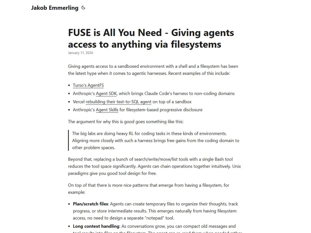 **FUSEはすべての必要を満たす―ファイルシステムを通じてエージェントがあらゆるものへアクセスできる**

FUSE（Filesystem in Userspace）は、エージェントがまるでローカルファイルシステムに接続しているかのように、任意のデータソースとシームレスにやり取りできるようにします。これにより、多様なリソースへ統一されたインターフェースでアクセスすることが可能になります。