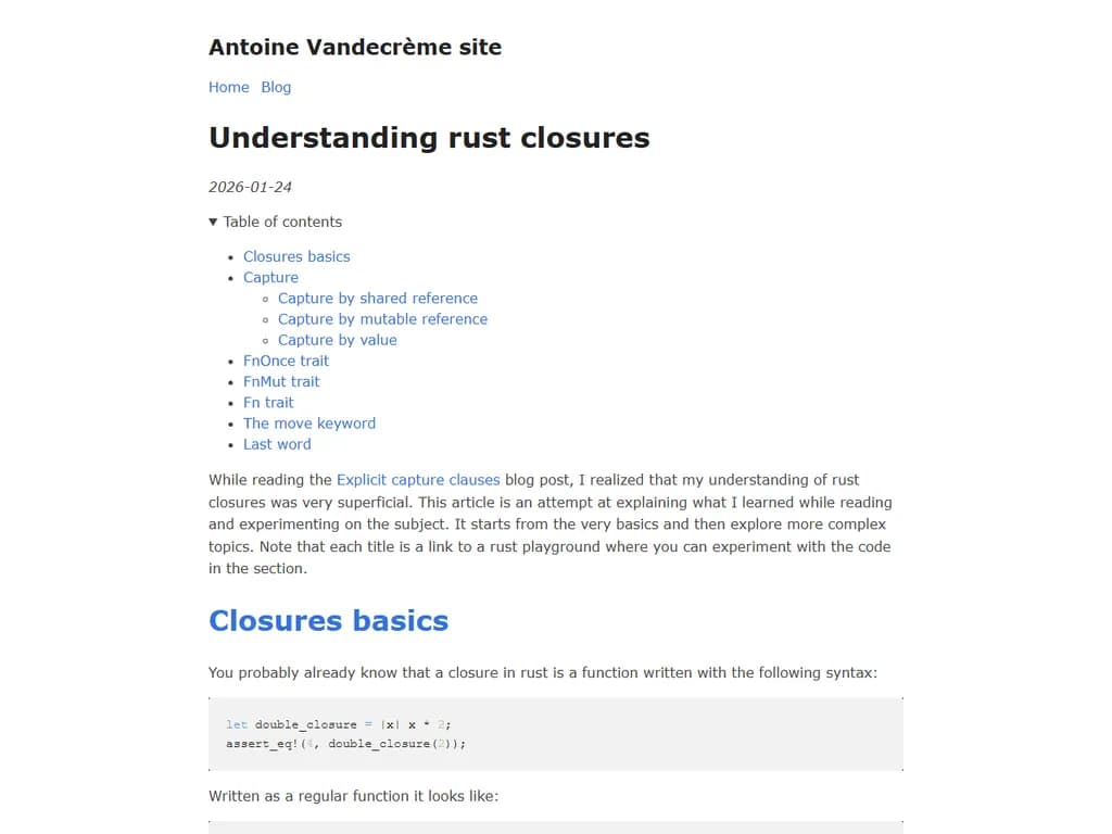 ## Rust クロージャの理解

クロージャは、周囲の環境から変数を捕捉する匿名関数です。  
型安全性を保ちつつ、コールバックやインラインロジックを書きやすくします。

### 主な概念

- **キャプチャモード**  
  - `&T`：不変参照で借用（`Fn`）  
  - `&mut T`：可変参照で借用（`FnMut`）  
  - `T`：所有権を移動（`FnOnce`）

- **実装されるトレイト**  
  - `Fn`：変更なしに複数回呼び出せる。  
  - `FnMut`：可変状態の変更が許容される。  
  - `FnOnce`：捕捉した値を消費し、1 回だけ使用できる。

### 構文

```rust
let x = 5;
let closure = |y: i32| x + y; // `x` を不変参照で捕捉
```

- パラメータと戻り値の型は推論されます。  
- 明示的に型を書くこともできますが、必須ではありません。

### よく使われる場面

- **イテレータ** – `map`・`filter`・`fold` など。  
- **コールバック** – イベント処理や非同期タスク。  
- **遅延評価** – 必要になってから計算を行う。

### パフォーマンスの考慮点

- クロージャはゼロコスト抽象化であり、可能な限りインラインコードに変換されます。  
- 大きな構造体を参照で捕捉すると不要なコピーを避けられます。

### 例：ベクタのフィルタリング

```rust
let numbers = vec![1, 2, 3, 4, 5];
let evens: Vec<i32> = numbers.into_iter()
    .filter(|n| n % 2 == 0)
    .collect();
```

クロージャ `|n| n % 2 == 0` は何も捕捉せず、`FnMut` を実装しています。

### 要約

- クロージャを使えば簡潔で再利用可能なコードを書けます。  
- キャプチャモードを理解することで正しい所有権の挙動が保証されます。  
- 適切に `Fn`・`FnMut`・`FnOnce` を選択すればパフォーマンスも最適化できます。

クロージャをマスターすれば、Rust で関数型スタイルのプログラミングを強力に行うことが可能になります。