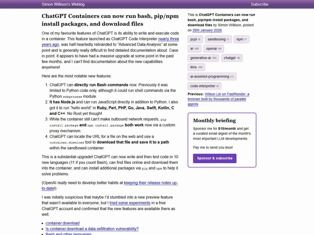 ChatGPT コンテナは現在、以下の機能を利用できます。

- **bash** を実行
- **pip** や **npm** でパッケージをインストール
- ファイルを直接ダウンロード

これらの機能により、コンテナ内でより柔軟な開発環境が構築できるようになりました。