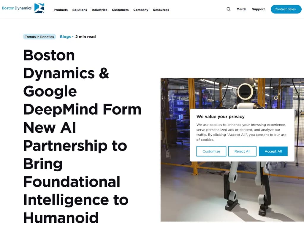 **ボストン・ダイナミクスとディープマインドが新たなAIパートナーシップを結ぶ**
* 本協力は、ボストン・ダイナミクスのロボット技術とディープマインドの先進的人工知能研究を組み合わせることを目的としている。
* 主な目標は、より高度な自律システムを開発し、ロボティックプラットフォームにおける認識・計画・制御の統合を向上させることである。
* 両社は、安全かつ信頼性の高いAI駆動型ロボットの進展を加速するために、リソース、データ、および知見を共有する方針だ。