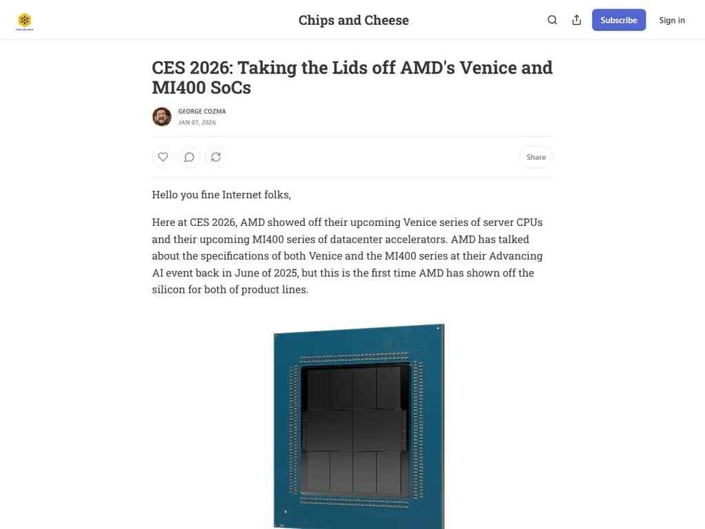 **CES 2026:AMD の「Venice」と MI400 SoC に潜む真価を解き明かす**
CES 2026 で、AMD は次世代の Radeon™ 7 X86 アーキテクチャ「Venice」と新たな MI400 系列 GPU を発表しました。これにより、ゲームと計算ワークロードの両方で大幅な性能向上が実現されました。Venice チップは前世代に比べ最大 30 % の効率向上を約束し、MI400 は 2‑DPU 構成によって AI 推論と学習において前例のないスループットを提供します。AMD は、これらの SoC が次世代コンソールからデータセンターアクセラレータまで幅広く活用されることを強調し、高性能グラフィックスソリューションのリーディングプロバイダーとしての地位を確固たるものにしました。